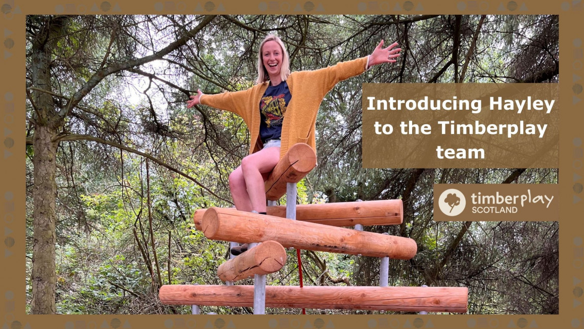 Introducing Hayley Ashby, now part of the Timberplay Team!